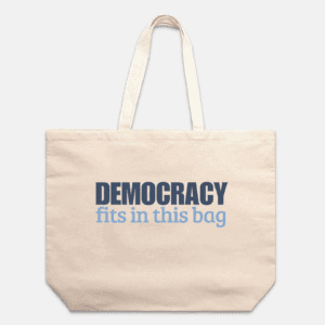 Democracy Fits in This Bag Oversized Tote