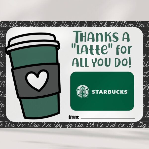 Teacher Appreciation Coffee Gift Card Holder – INSTANT DOWNLOAD
