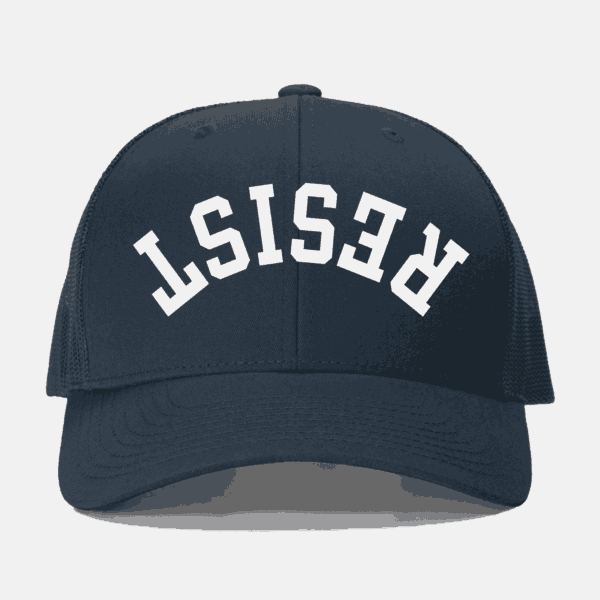 Resist Embroidered Trucker Hat