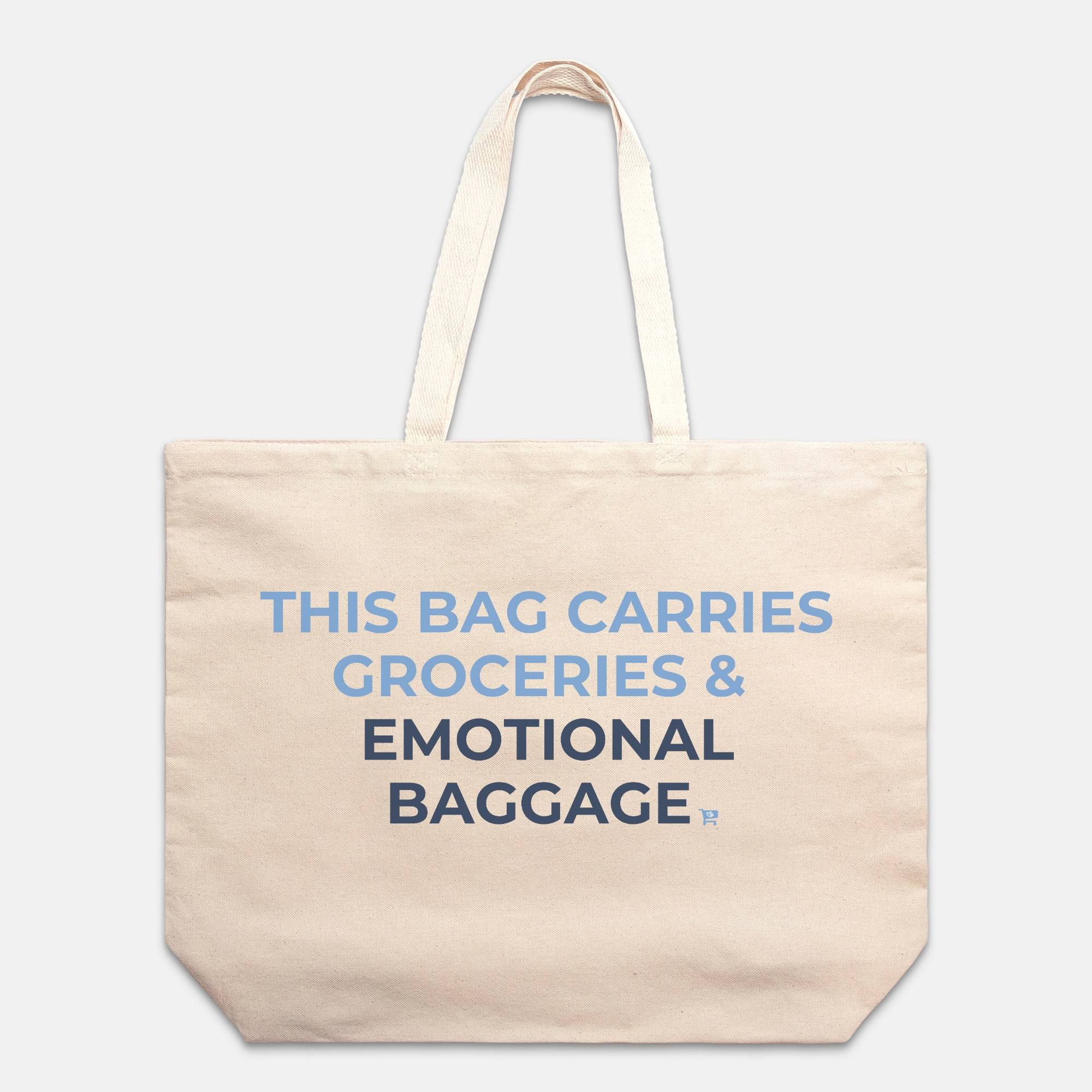 This Bag Carries Groceries and Emotional Baggage Oversized Tote Little Blue Shop