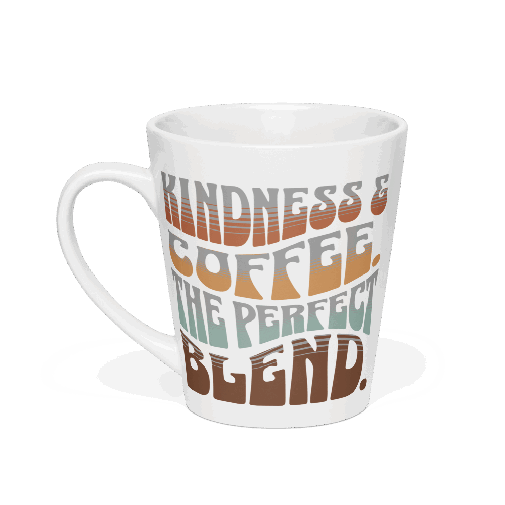 Latte Mug - "Coffee & Kindness, The Perfect Blend"
