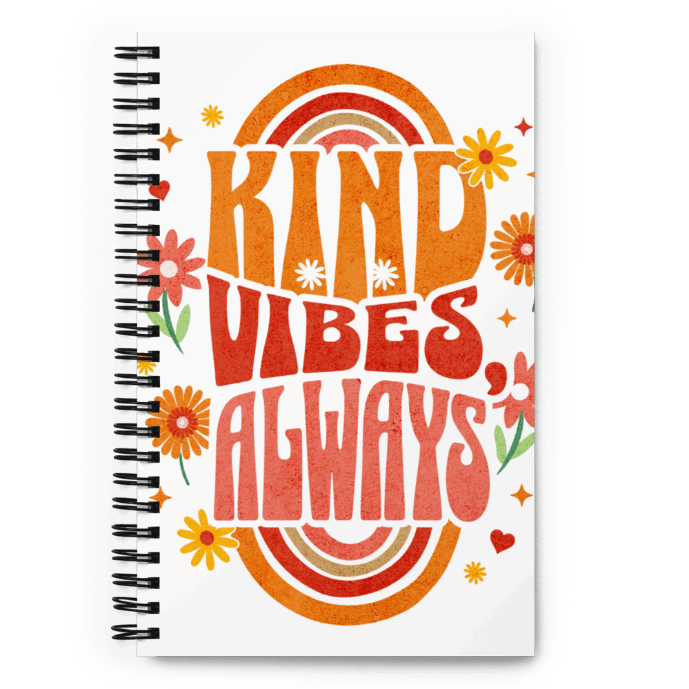 Spiral Notebook - "Kind Vibes Only"