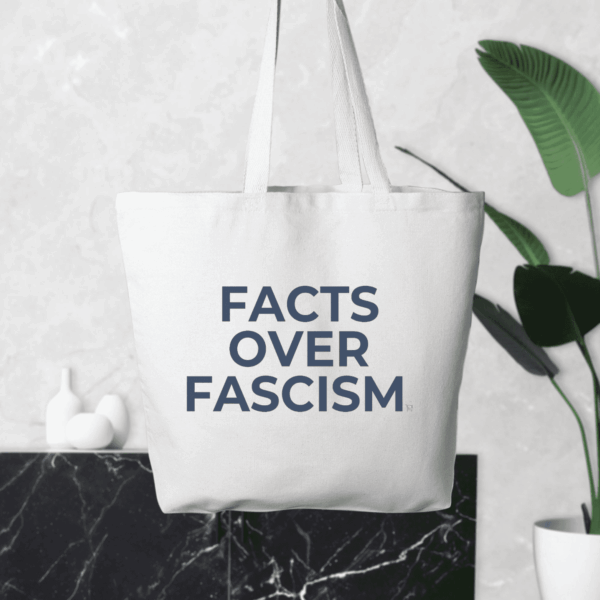 Facts Over Fascism Tote