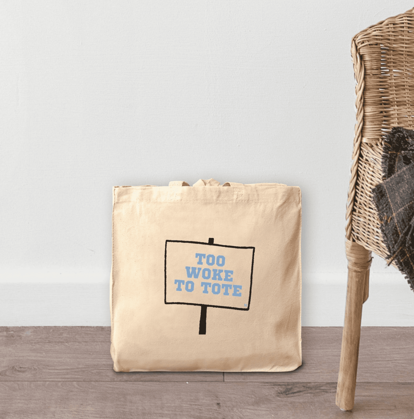 Too Woke to Tote Tote Little Blue Shop