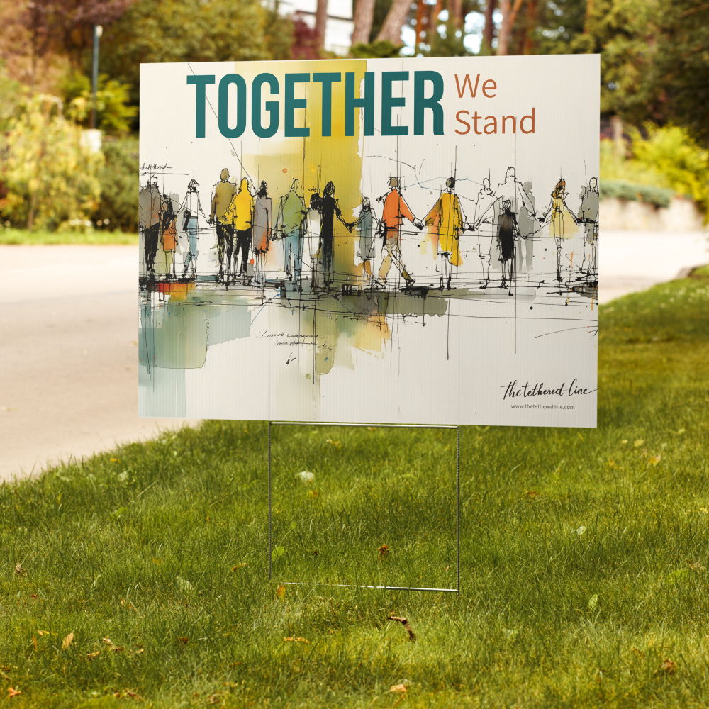 Yard Sign - "Together We Stand" - Image 7