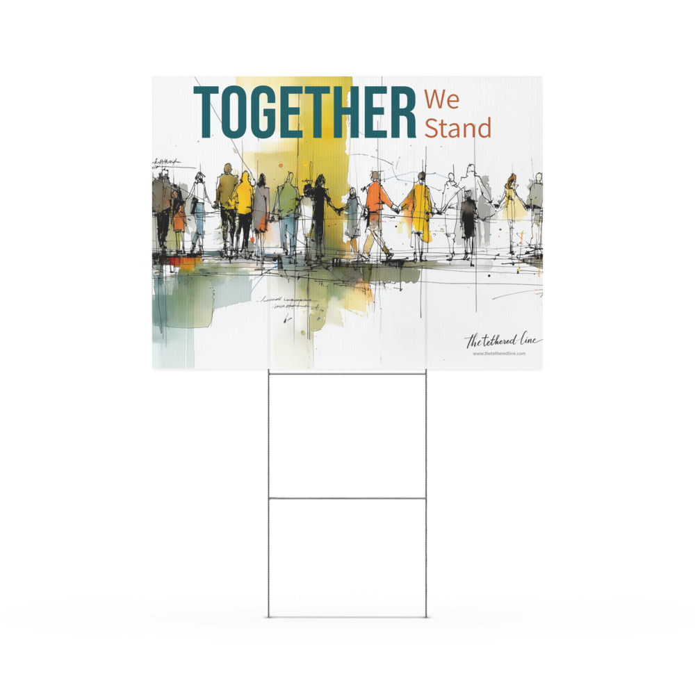 Yard Sign - "Together We Stand" - Image 2