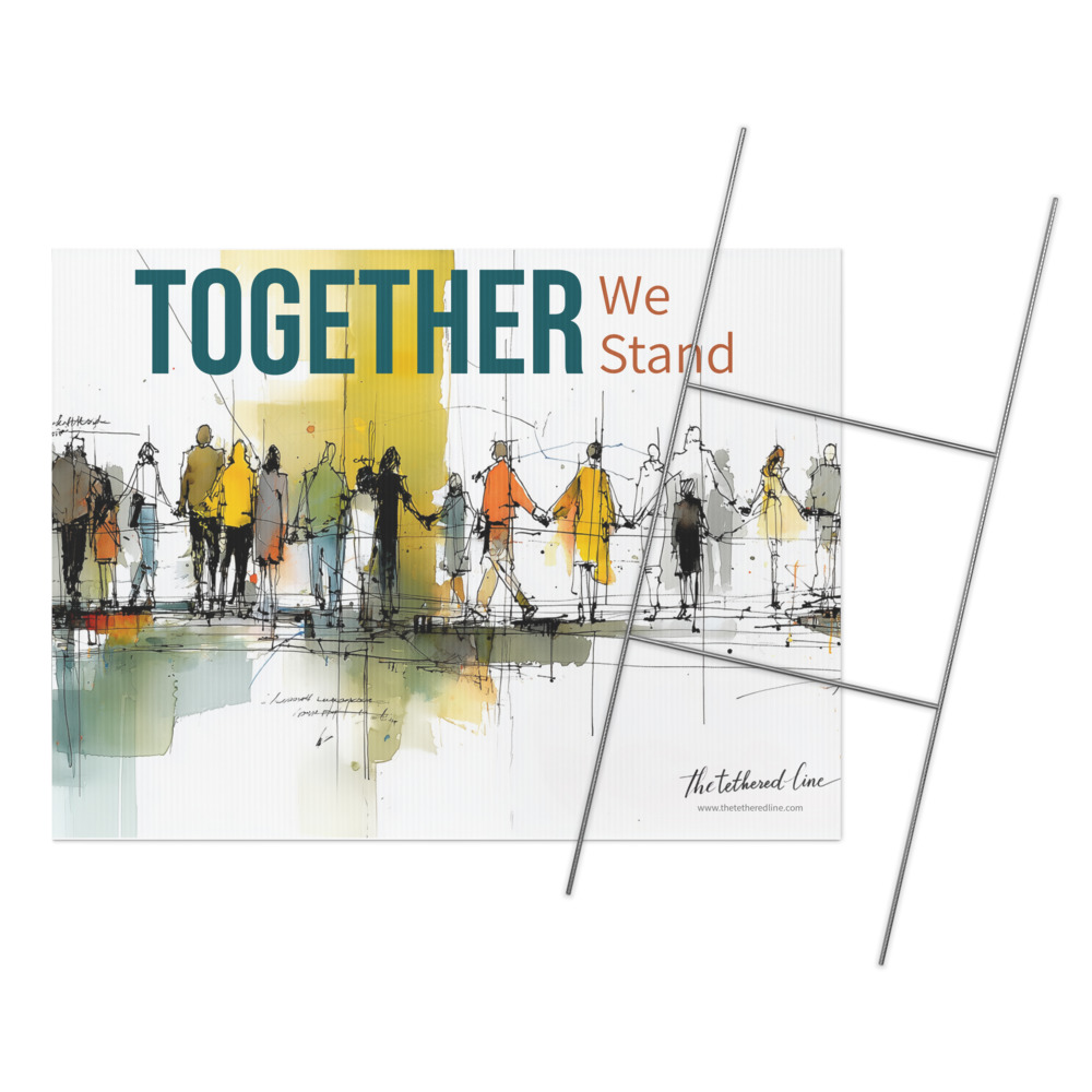 Yard Sign - "Together We Stand" - Image 3