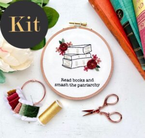 Read books and smash the patriarchy // 5 inch embroidery kit
