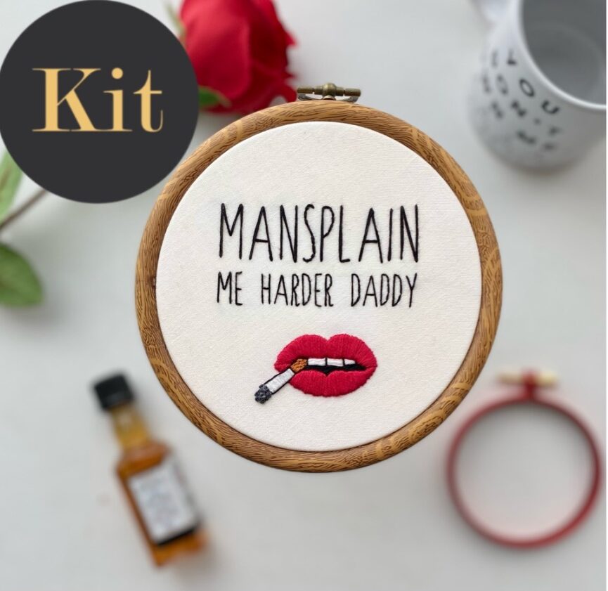 Mansplain me harder / 5" Hand Embroidery Kit