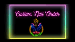 Custom Nail Set Order
