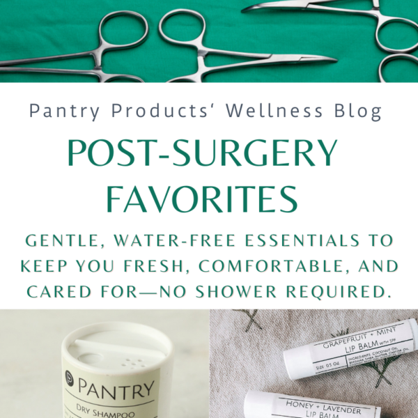 Post-Surgery Recovery Favorites