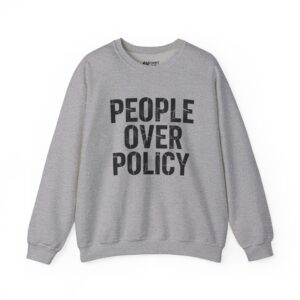 PEOPLE OVER POLICY ADULT CREWNECK