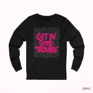 Get in Good Trouble Long Sleeve Graphic Tee
