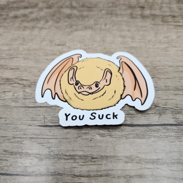 You Suck Fluffy Bat Vinyl Sticker 3″