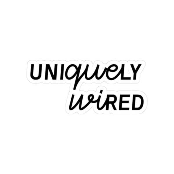 UNIQUELY WIRED STICKER – BLACK