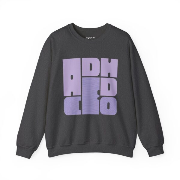 ADHD CEO ADULT SWEATSHIRT