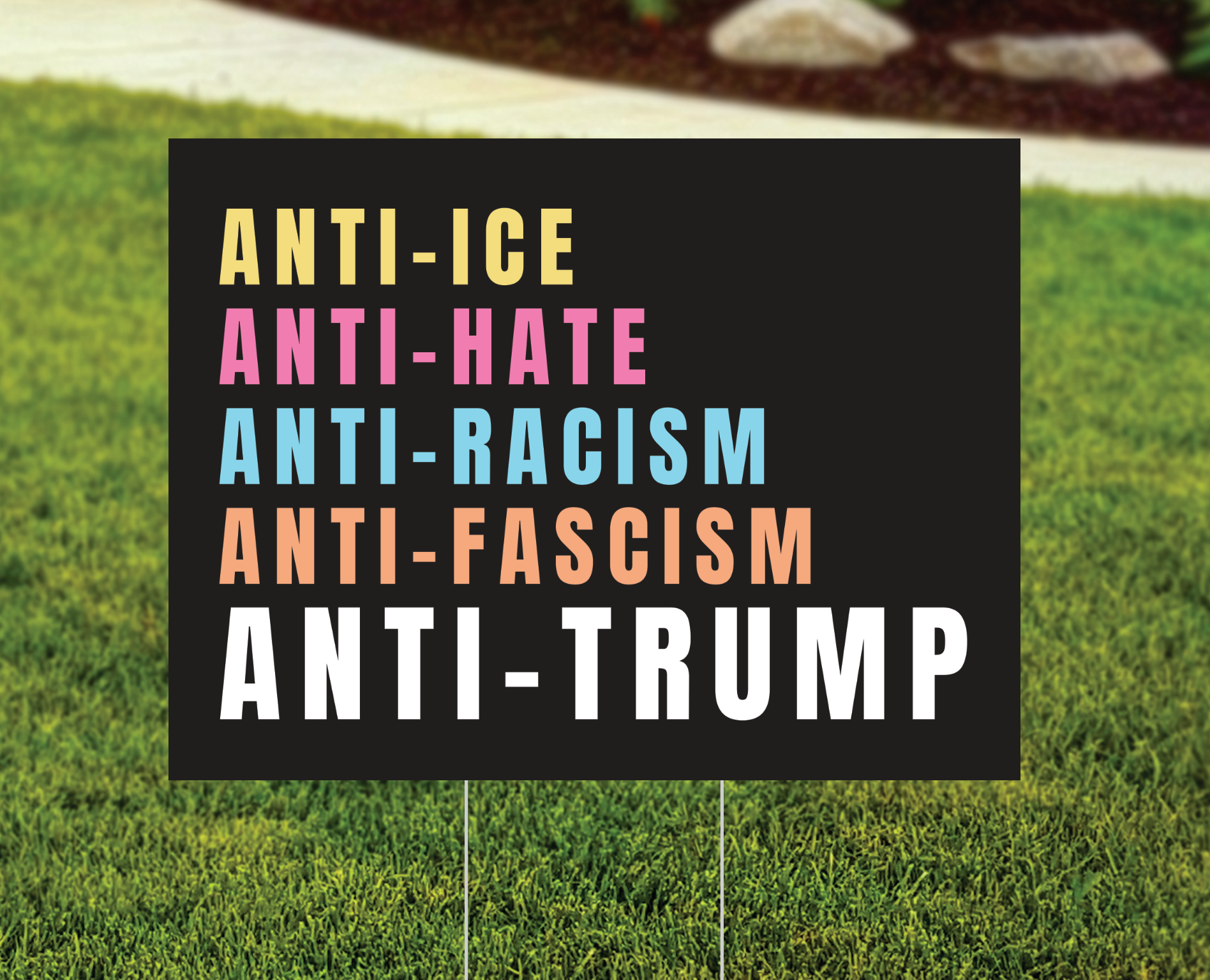 anti-trump anti-ICE yard sign