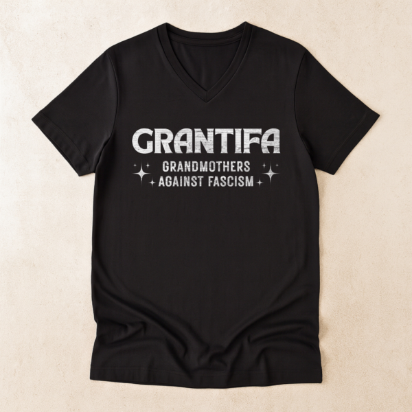Grantifa Political Resistance V-Neck Shirt, Grandmothers Against Fascism