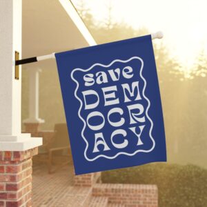 save democracy flag