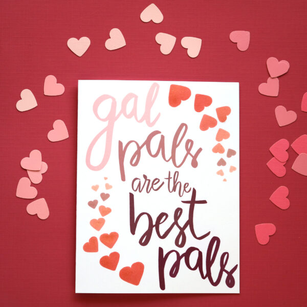 Gal Pals Galentine’s Day Greeting Card