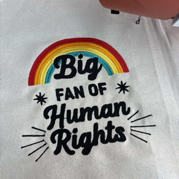 Big Fan of Human Rights Embroidered Handmade Canvas Totebag – Made to Order