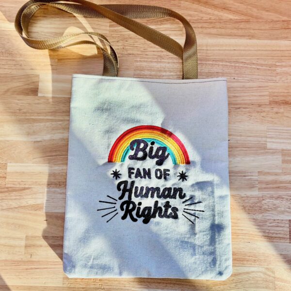 Big Fan of Human Rights Embroidered Handmade Canvas Totebag – Made to Order