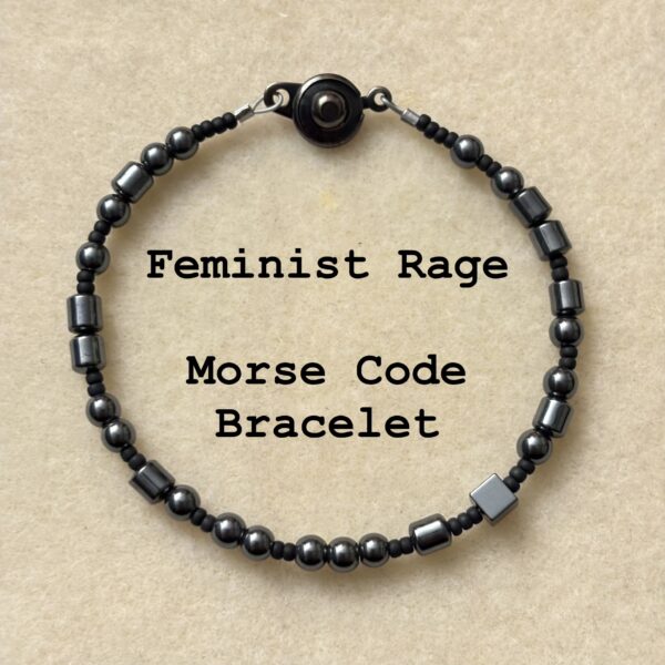 Feminist Rage – Morse Code Bracelet