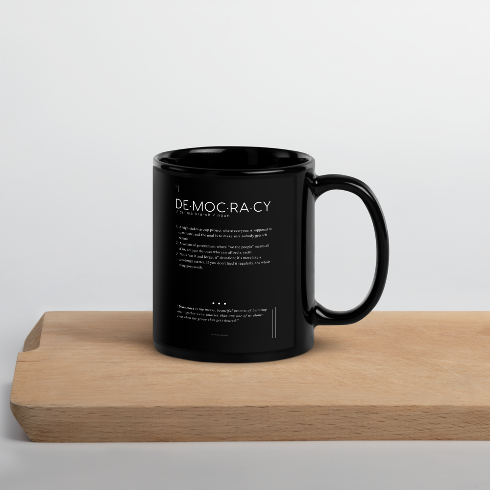 Coffee Mug (11oz) - Democracy - Defined: Terms for Our Time (Black or White) - Image 5