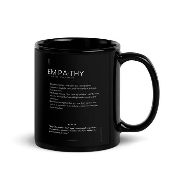 Coffee Mug (11oz) – Empathy – Defined: Terms for Our Time (Black or White)