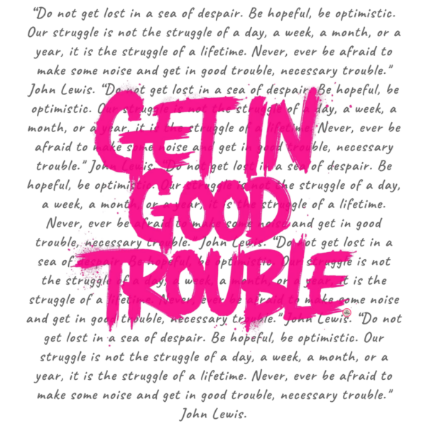 Get in Good Trouble Magnet