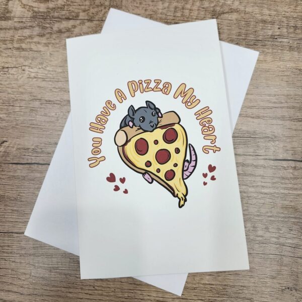 You Have a Pizza My Heart 5×7 Greeting Cards