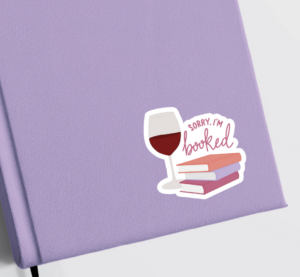 Sorry I'm Booked Sticker