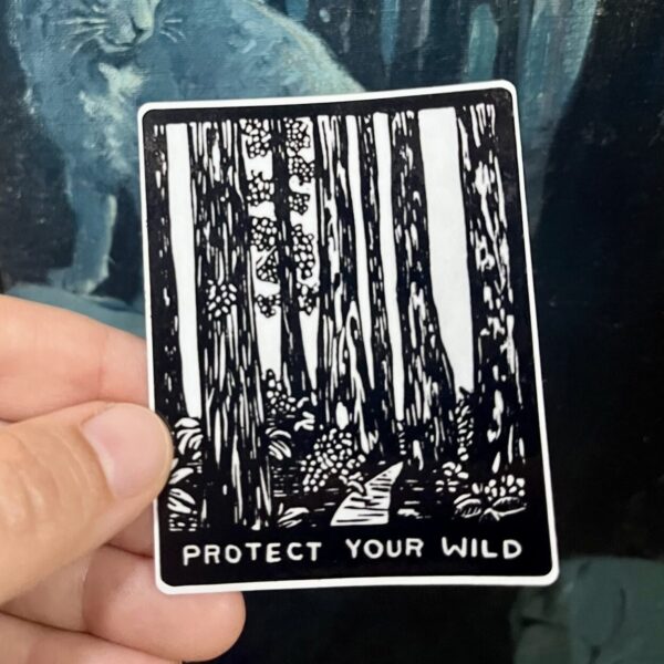 Protect Your Wild Sticker – weatherproof adhesive, UV protective laminate
