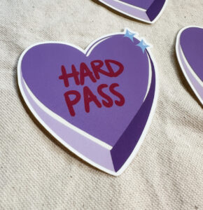 "Hard Pass" Conversation Heart Sticker (Matte)