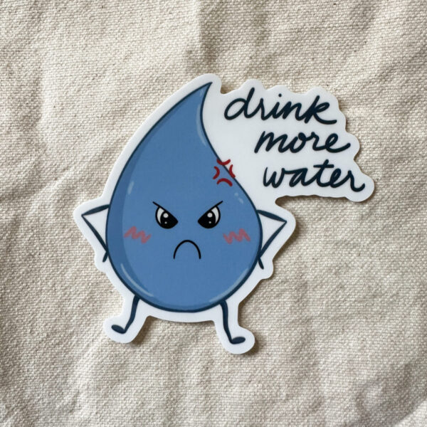 Drink More Water Reminder Sticker (Matte)