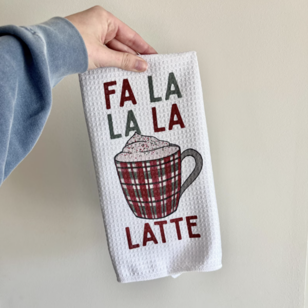 Fa la la la latte Kitchen Towel