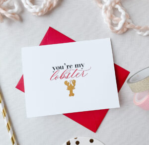 You're my lobster Blank Greeting Card