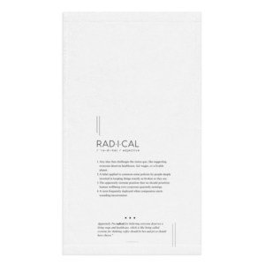 Kitchen Towel - Radical - Defined: Terms for Our Time