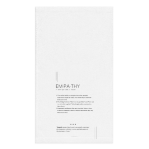 Kitchen Towel - EMPATHY - Defined: Terms for Our Time