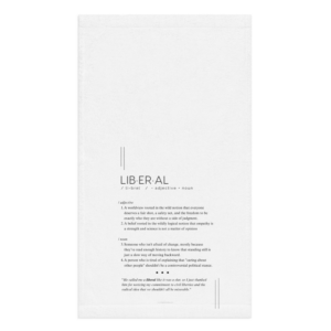 Kitchen Towel - LIBERAL - Defined: Terms for Our Time