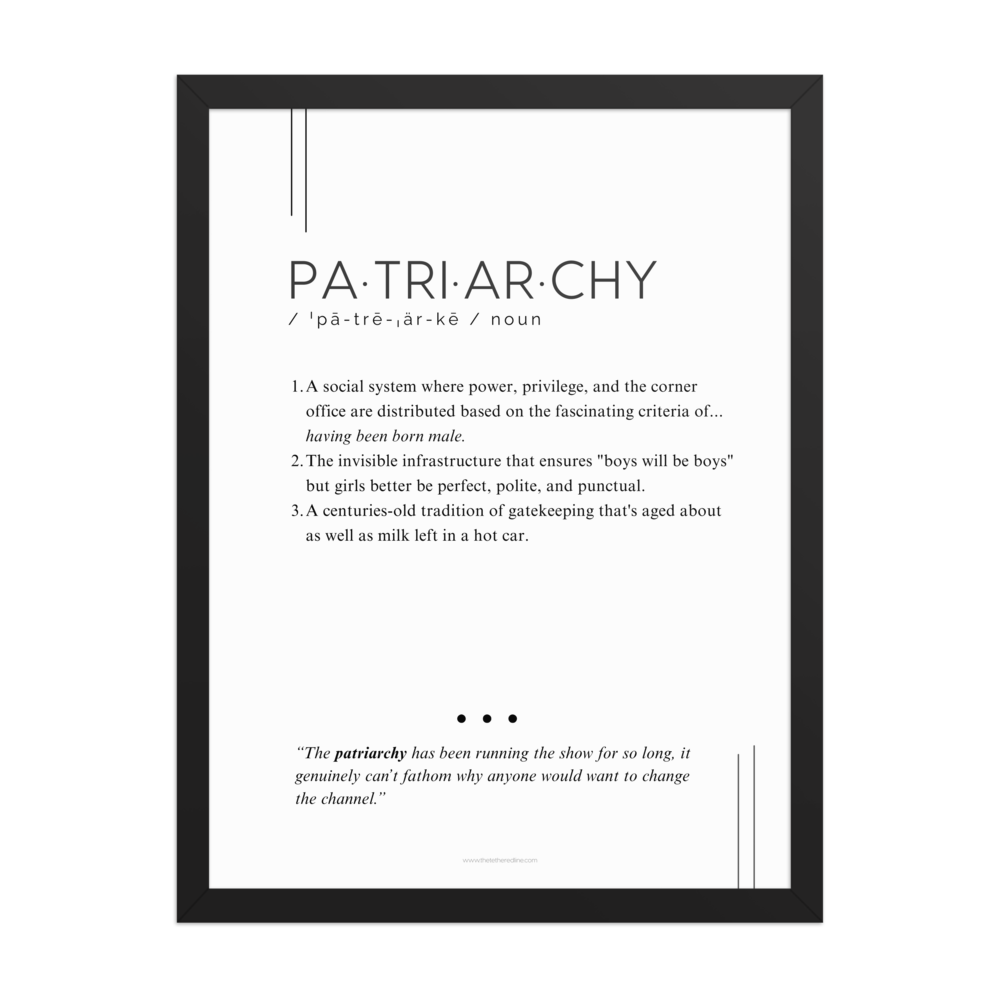 Framed Print - Patriarchy - Defined: Terms for Our Time