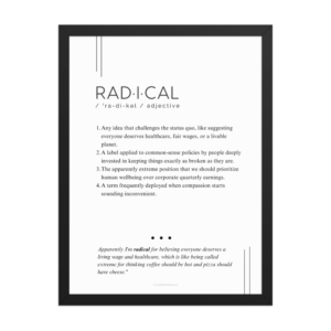 Framed Print - Radical - Defined: Terms for Our Time