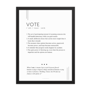 Framed Print - Vote - Defined: Terms for Our Time