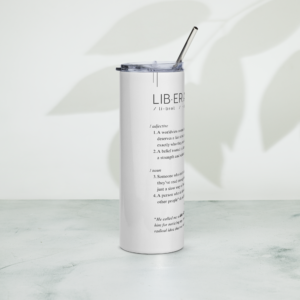 Stainless Steel Tumbler - LIBERAL — Defined: Terms for Our Time