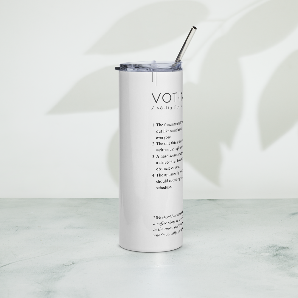 Stainless Steel Tumbler - VOTING RIGHTS — Defined: Terms for Our Time - Image 10