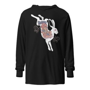 "Being 'On Time' Was Never an Option" Hooded long-sleeve tee