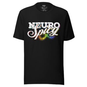 (CLEARANCE) "Neuro-Spicy" on black Unisex t-shirt (Copy)