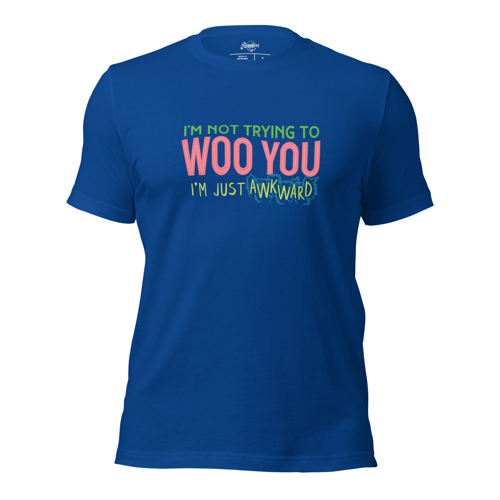 (CLEARANCE) "I'm Not Trying to WOO You. I'm Just Awkward" Unisex t-shirt (Copy)