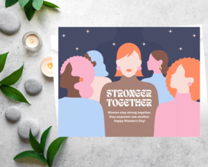 Stronger Together Women's Day greeting card featuring diverse women illustration in pink coral brown and blue retro colors with message "Women stay strong together they empower one another"
