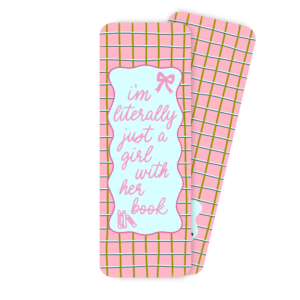 Just a Girl With Her Book bookmark